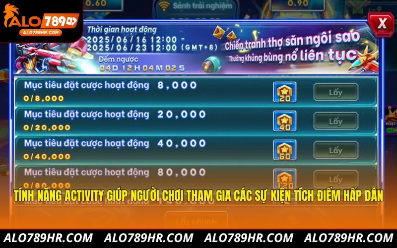 Tính năng Activity giúp người chơi tham gia các sự kiện tích điểm hấp dẫn